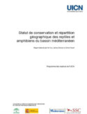 Statut de conservation et repartition géographique des reptiles et amphibiens du bassin méditerranéen (French)