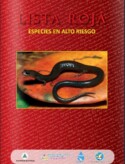 Nicaragua: Lista Roja de Especies en Alto Riesgo (Red List – Species in Danger) (2013)