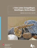 Rote Listen Eintagsfliegen, Steinfliegen, Köcherfliegen (Red List of Swiss mayflies, stoneflies, caddisflies) 2010 – German