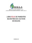 Libro Rojo de parientes silvestres de cultivos de Bolivia – 2009 (Red Book of Bolivian Crop Relatives)
