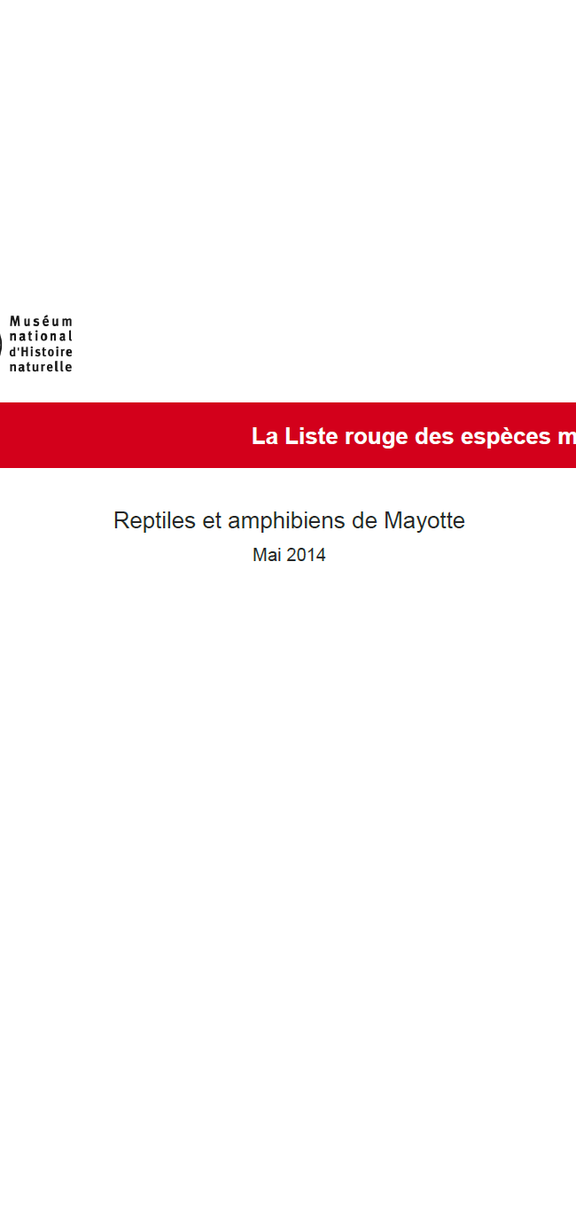 La Liste Rouge des Espèces Menacées en France – Chapitre Reptiles et Amphibiens de Mayotte (The National Red List of France – Reptiles and Amphibians of Mayotte) – 2014
