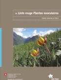 Liste rouge Plantes vasculaires. Espèces menacées en Suisse. 2016 (Red List of Vascular Plants. Threatened Species of Switzerland.) (French)