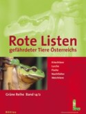 Rote Listen gefährdeter Tiere Österreichs: Kriechtiere, Lurche, Fische, Nachtfalter, Weichtiere, 2006 (Austrian Red List of reptiles, amphibians, fish, moths, molluscs) (German)