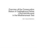 Overview of the Conservation Status of Cartilaginous Fishes (Chondrichthyans) in the Mediterranean Sea
