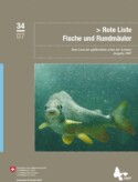Rote Liste Fische und Rundmäuler der Schweiz (Red List of Swiss Fish and Cyclostomes) 2007 – German