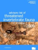 Advisory List of Threatened Invertebrate Fauna In Victoria, Australia – 2009