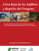 Lista Roja de los Anfibios y Reptiles del Uruguay, 2015 (Red List of Amphibians and Reptiles of Uruguay) (Spanish)