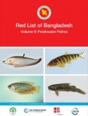 Red List of Bangladesh Volume 5: Freshwater Fishes